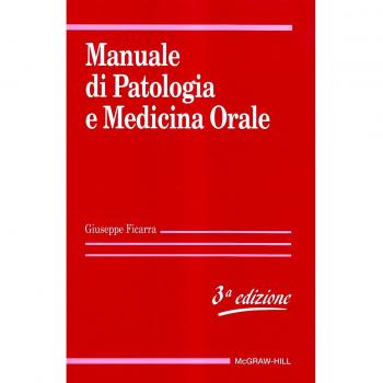 Manuale di patologia e medicina orale