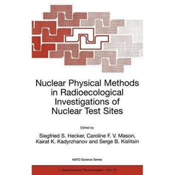 Nuclear Physical Methods in Radioecological Investigations of Nuclear Test Sites