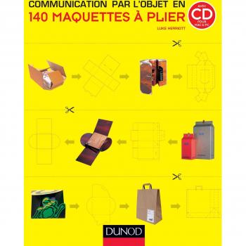 La communication par l'objet en 140 maquettes à plier (1Cédérom)