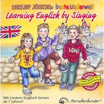 Learning English by Singing: Mit Liedern Englisch lernen