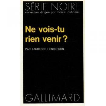 Ne vois-tu rien venirÂ ?