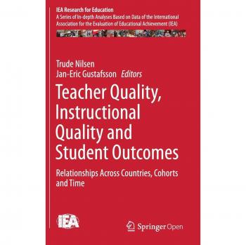 Teacher Quality, Instructional Quality and Student Outcomes