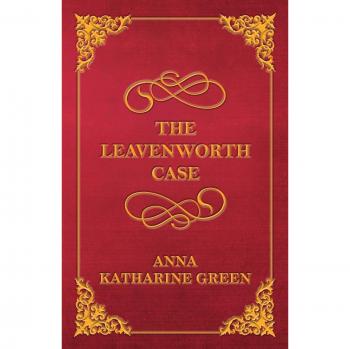 The Leavenworth Case