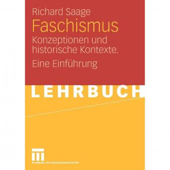 Faschismus: Konzeptionen und Historische Kontexte. Eine Einführung