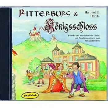 Höfele, Hartmut E. Ritterburg & Königsschloss