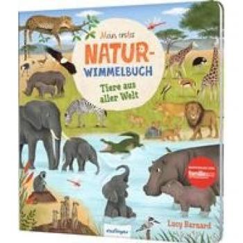 Mein erstes Natur-Wimmelbuch: Tiere aus aller Welt