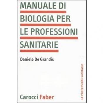 Manuale di biologia per le professioni sanitarie