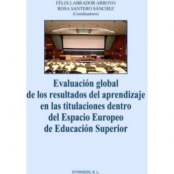Evaluación global de los resultados del aprendizaje en las titulaciones dentro del espacio europeo de educación superior