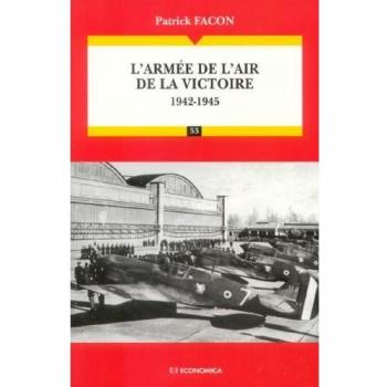 L'armée de l'air de la victoire : 1942-1945