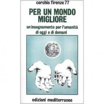 PER UN MONDO MIGLIORE