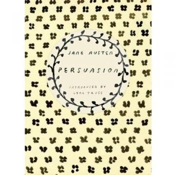 Persuasion (Vintage Classics Austen Series): Jane Austen by Austen, Jane Book