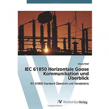 IEC 61850 Horizontale Goose Kommunikation und Überblick: IEC 61850 Standard Übersicht und Verständnis