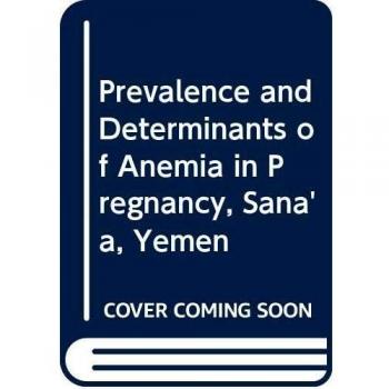 Alflah, Y: Prevalence and Determinants of Anemia in Pregnanc