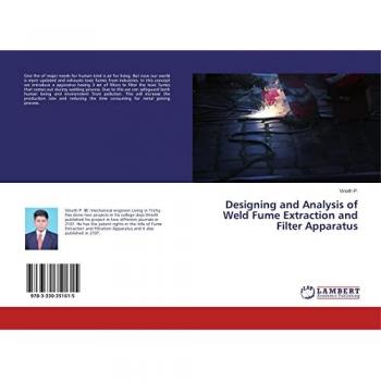 P., Vinoth: Designing and Analysis of Weld Fume Extraction and Filter Apparatus