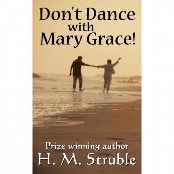 Don't Dance with Mary Grace!