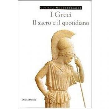 Civiltà mediterranee. I greci