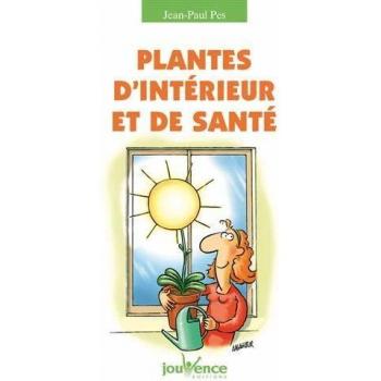 Plantes d'intérieur et de santé