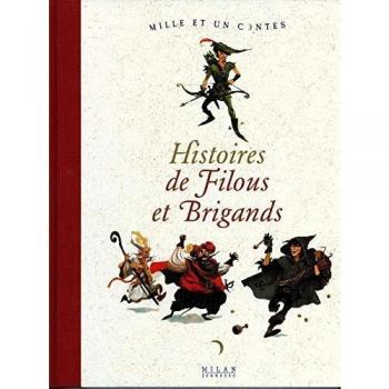 Histoires De Filous ET Brigands