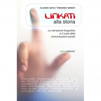 Linkati alla storia. Biografie del passato per comprendere il futuro