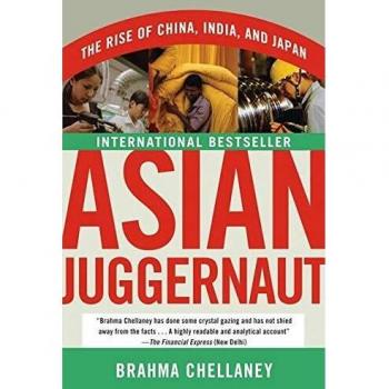 Asian Juggernaut: The Rise of China, India, and Japan