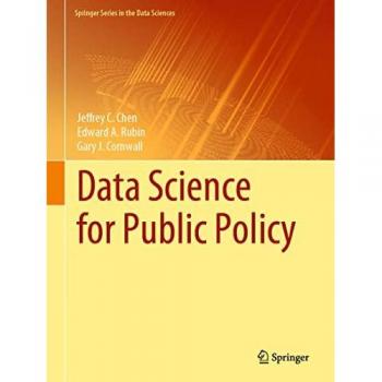 Chen, Jeffrey C.: Data Science for Public Policy