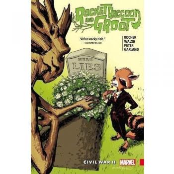 Rocket Raccoon and Groot Vol. 2: Civil War II by Nick Kocher