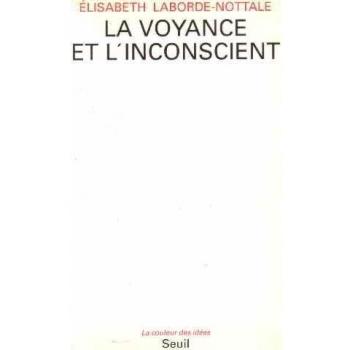 La voyance et l'inconscient (Coul.Idees)