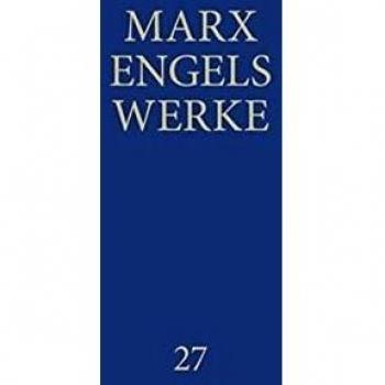 MEW: Werke, 43 Bde., Bd.27, Briefe Februar 1842 bis Dezember 1851