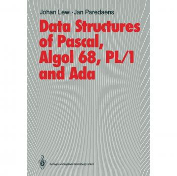 Data Structures of Pascal, Algol 68, Pl/1 and Ada