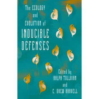 The Ecology and Evolution of Inducible Defenses