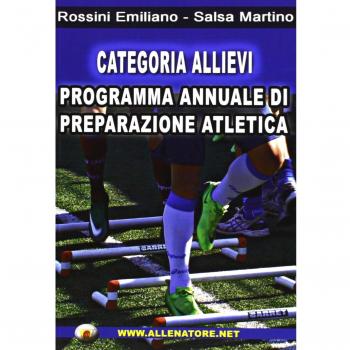 Categoria allievi. Programma annuale di preparzione atletica