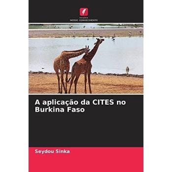 Sinka, Seydou: A aplicação da CITES no Burkina Faso