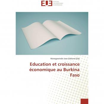 Zida, Manegawindin Jean Edmond: Education et croissance économique au Burkina Faso