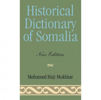 Historical Dictionary of Somalia (African Historical Dictionaries)