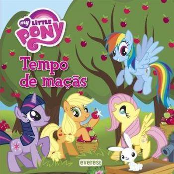 My little pony: tempo de maçãs: livro de leitura com póster
