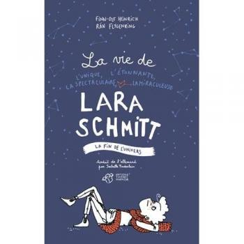 La vie de Lara Schmitt : La fin de l'univers