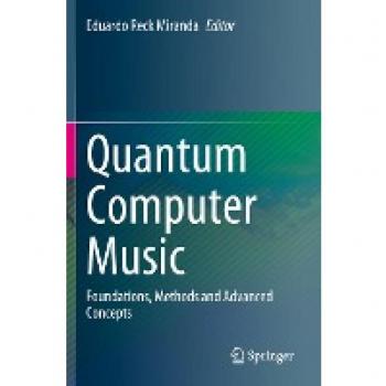 Quantum Computer Music: Foundations, Methods and Advanced Concepts