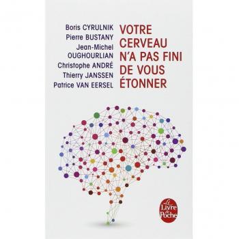 Votre cerveau n'a pas fini de vous étonner