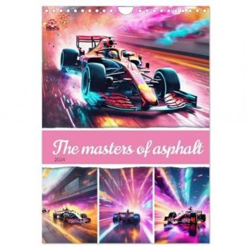 The masters of asphalt (Wall Calendar 2024 DIN A4 portrait) CALVENDO 12 Month Wall Calendar
