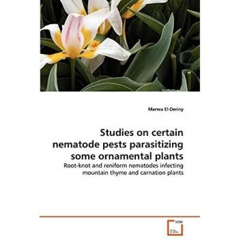 Studies on certain nematode pests parasitizing some ornamental plants