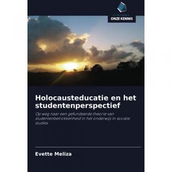 Meliza, Evette: Holocausteducatie en het studentenperspectief