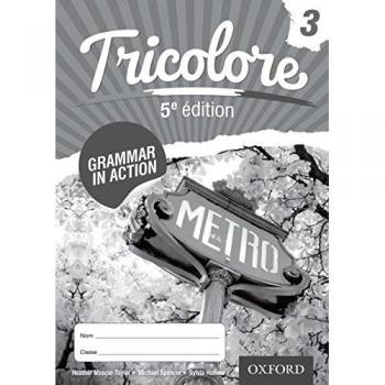 Tricolore 5e edition Grammar in Action Workbook 3 (8 pack) (Tricolore 5th Edition)