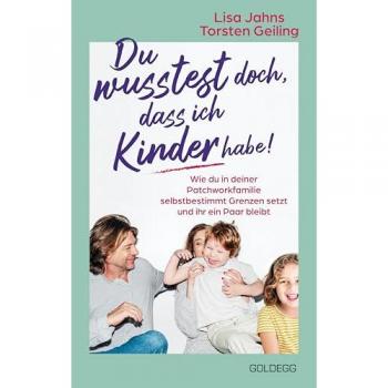Du wusstest doch dass ich Kinder habe!
