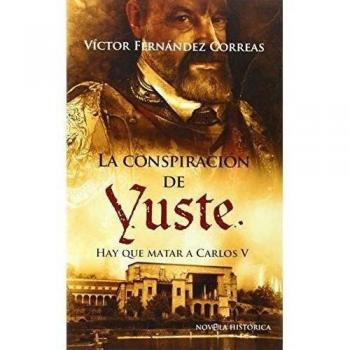 Conspiracion De Yuste (Bol)