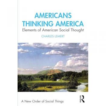 Americans Thinking America : Elements of American Social Thought