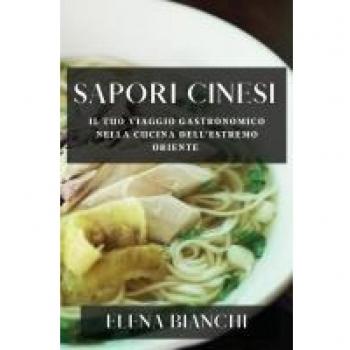 Sapori Cinesi: Il Tuo Viaggio Gastronomico nella Cucina dell'Estremo Oriente
