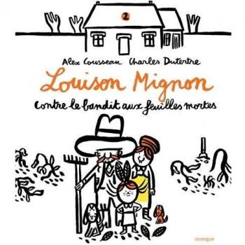 Louison Mignon, Tome 2 : Louison Mignon contre le bandit aux feuilles mortes