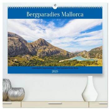 Bergparadies Mallorca (hochwertiger Premium Wandkalender 2025 DIN A2 quer) Kunstdruck in Hochglanz