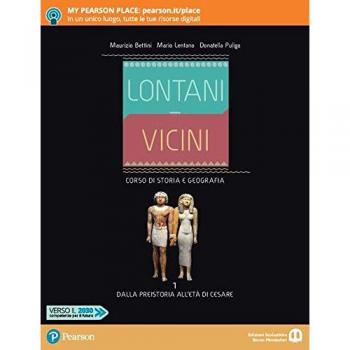 Lontani vicini. Dalla Preistoria all'età di Cesare. Per le Scuole superiori. Con e-book. Con espansione online: 1
