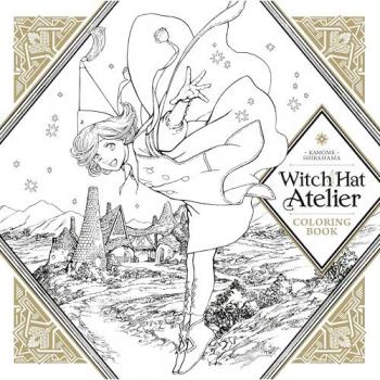 Kamome Shirahama Witch Hat Atelier Coloring Book